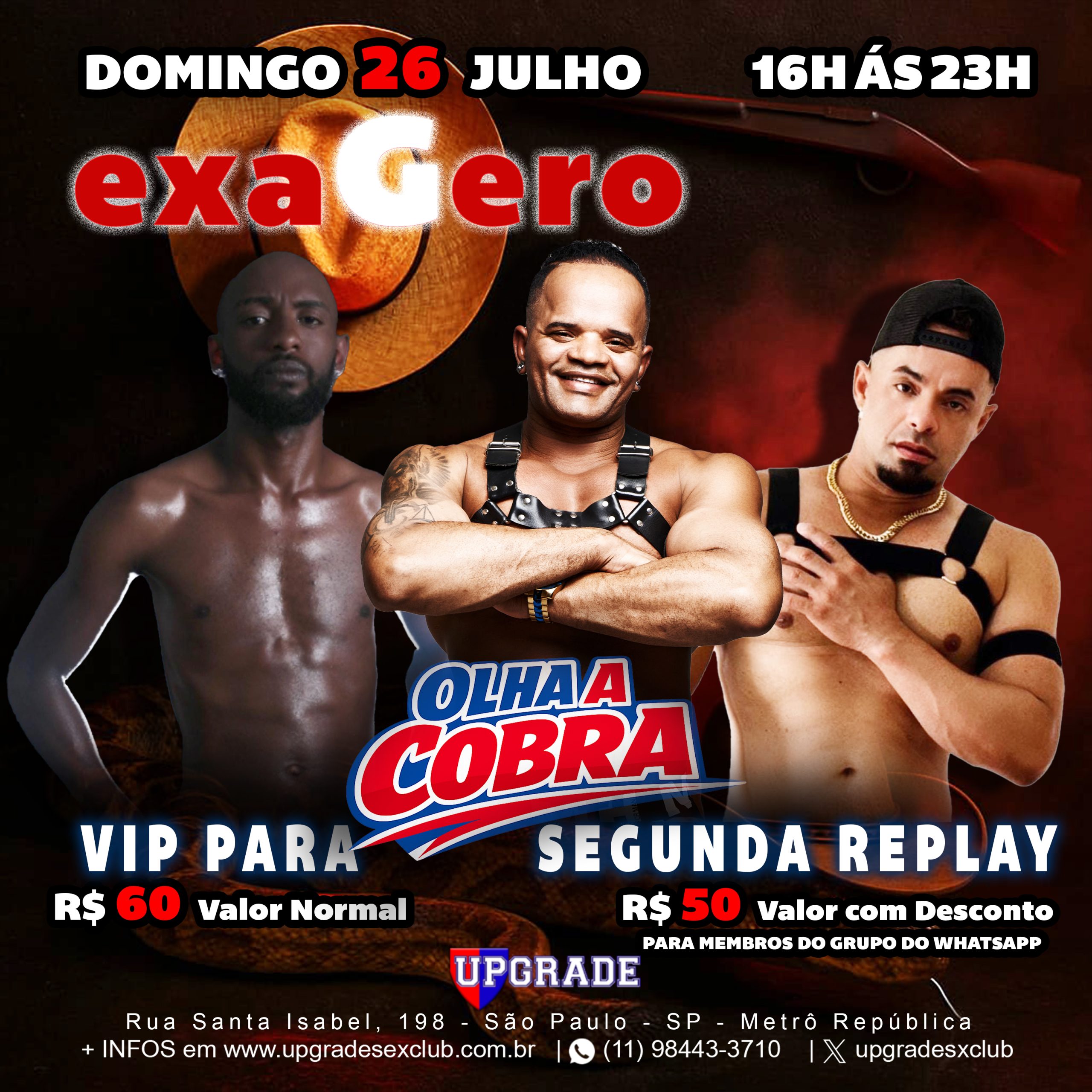 EXAGERO - OLHA A COBRA